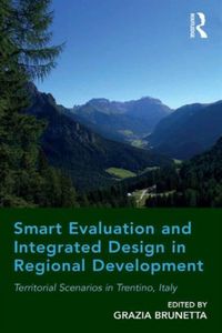 Produktbild: Brunetta, G: Smart Evaluation and Integrated Design in Regio