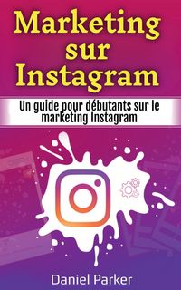 Produktbild: Marketing sur Instagram