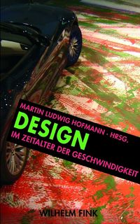 Produktbild: Design im Zeitalter der Geschwindigkeit