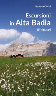 Produktbild: Escursioni in Alta Badia. 15 itinerari