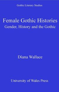 Produktbild: Female Gothic Histories