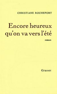Produktbild: Encore heureux qu'on va vers l'&eacute;t&eacute;