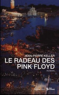 Produktbild: Le radeau des Pink Floyd