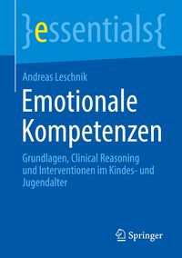 Bild vom Artikel Emotionale Kompetenzen vom Autor Andreas Leschnik