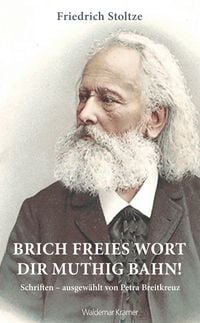 Produktbild: Brich freies Wort dir muthig Bahn!
