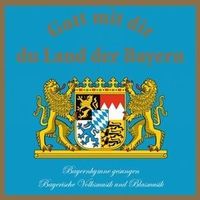 Bild vom Artikel Gott Mit Dir Du Land Der Bayern vom Autor Motettenchor Tegernsee