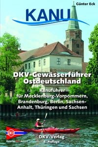 Bild vom Artikel DKV-Gewässerführer für Ostdeutschland vom Autor Günter Eck