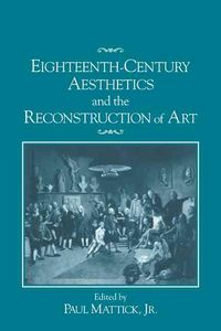 Produktbild: Eighteenth-Century Aesthetics and the Reconstruction of Art