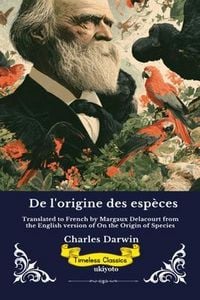 Produktbild: De l'origine des esp&egrave;ces | French Edition of On the Origin of Species