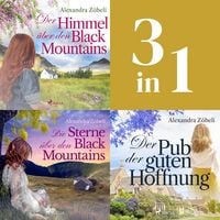 Produktbild: Der Himmel &uuml;ber den Black Mountains, Die Sterne &uuml;ber den Black Mountains & Der Pub der guten Hoffnun (Nur bei uns!)