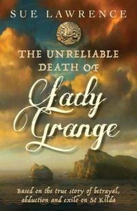 Produktbild: The Unreliable Death of Lady Grange