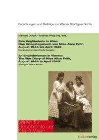Bild vom Artikel Eine Engländerin in Wien/An Englishwoman in Vienna vom Autor Andreas Weigl