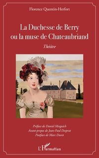 Produktbild: La Duchesse de Berry ou la muse de Chateaubriand