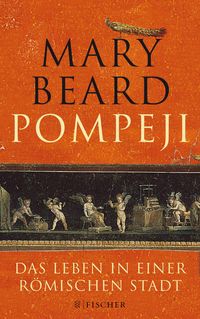 Bild vom Artikel Pompeji vom Autor Mary Beard