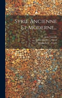 Produktbild: Syrie Ancienne Et Moderne...