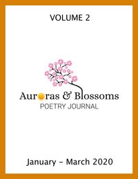 Produktbild: Auroras & Blossoms Poetry Journal: Issue 2 (January - March 2020)