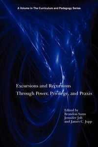 Produktbild: Excursions and Recursions Through Power, Privilege, and Practice
