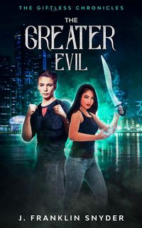 Produktbild: The Greater Evil (The Giftless Chronicles, #3)