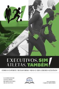 Produktbild: Executivos, sim! Atletas, tamb&eacute;m!