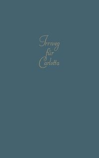 Produktbild: Irrweg f&uuml;r Carlotta