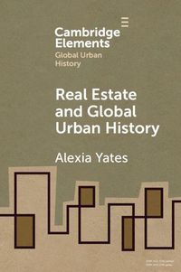 Produktbild: Real Estate and Global Urban History