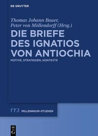 Produktbild: Die Briefe des Ignatios von Antiochia