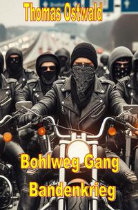 Produktbild: Bohlweg Gang - Bandenkrieg