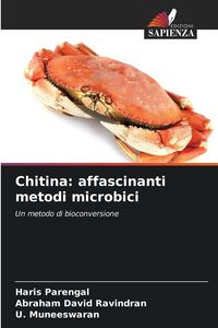 Produktbild: Chitina: affascinanti metodi microbici