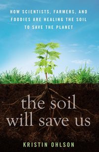 Produktbild: The Soil Will Save Us