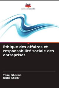 Produktbild: &Eacute;thique des affaires et responsabilit&eacute; sociale des entreprises