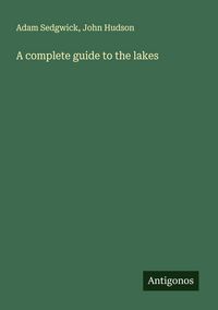 Produktbild: A complete guide to the lakes