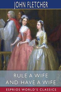 Produktbild: Rule a Wife and Have a Wife (Esprios Classics)