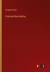 Produktbild: Practical Boat-Sailing