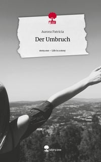 Produktbild: Der Umbruch. Life is a Story - story.one