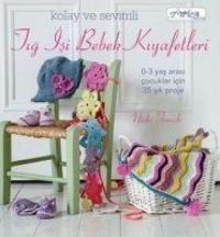 Produktbild: Kolay ve Sevimli Tig Isi Bebek Kiyafetleri