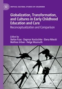 Produktbild: Globalization, Transformation, and Cultures in Early Childhood Education and Care
