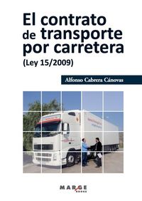 Produktbild: El contrato de transporte por carretera (Ley 15/2009)