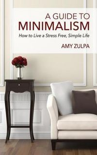 Produktbild: A Guide to Minimalism