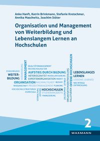 Produktbild: Organisation und Management von Weiterbildung und Lebenslangem Lernen an Hochschulen