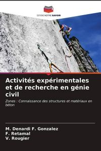Produktbild: Activit&eacute;s exp&eacute;rimentales et de recherche en g&eacute;nie civil