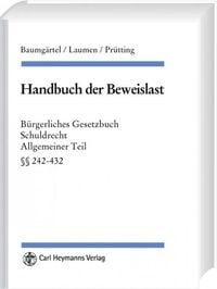 Produktbild: Handbuch der Beweislast- BGB SchuldR AT, &sect;&sect; 241-432