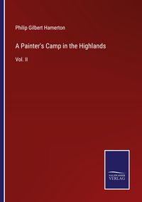 Produktbild: A Painter's Camp in the Highlands