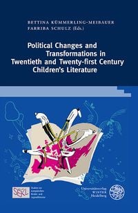 Produktbild: Political Changes and Transformations in Twentieth and Twenty-first Century Children&rsquo;s Literature
