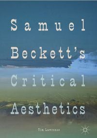 Produktbild: Samuel Beckett's Critical Aesthetics