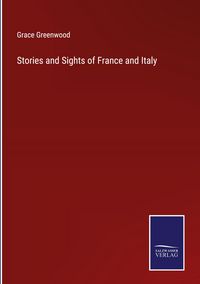 Produktbild: Stories and Sights of France and Italy