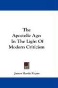 Produktbild: The Apostolic Age: In the Light of Modern Criticism