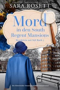 Produktbild: Mord in den South Regent Mansions (Detektivin mit Stil, #7)