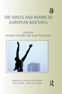 Produktbild: The Voices and Rooms of European Bioethics