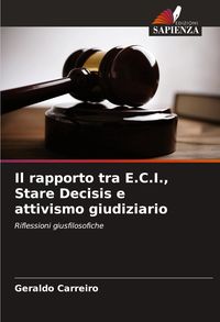 Produktbild: Il rapporto tra E.C.I., Stare Decisis e attivismo giudiziario