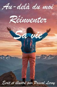Produktbild: Au-del&agrave; du moi : r&eacute;inventer sa vie